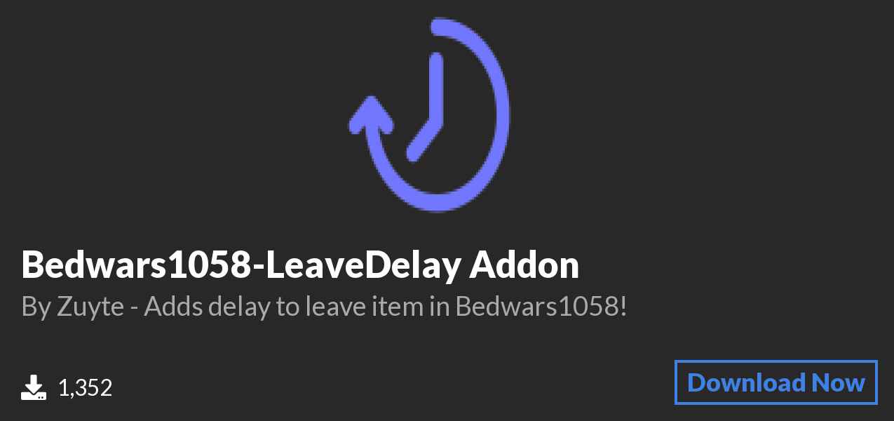 Download Bedwars1058-LeaveDelay Addon on Polymart