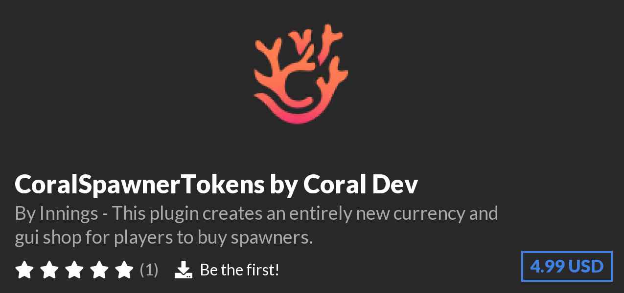 Download CoralSpawnerTokens by Coral Dev on Polymart