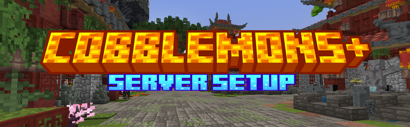 Cobblemons+ | Server Setup 1.20+