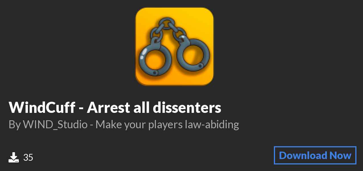 Download WindCuff - Arrest all dissenters on Polymart
