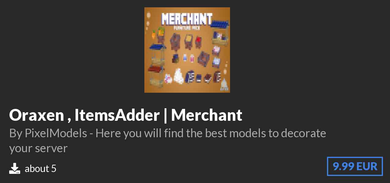 Download Oraxen , ItemsAdder | Merchant on Polymart