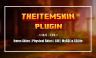 TheItemSkin | Change you items icon