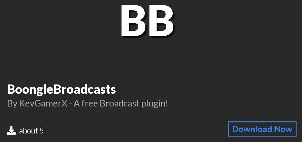 Download BoongleBroadcasts on Polymart