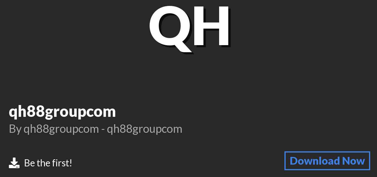 Download qh88groupcom on Polymart
