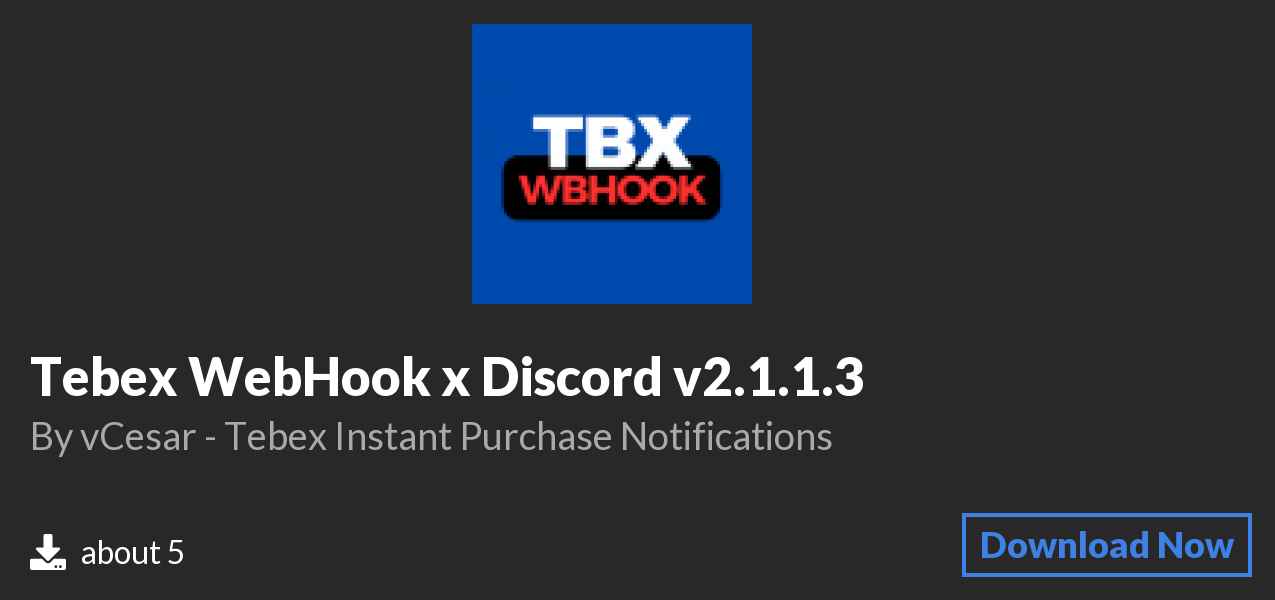 Download Tebex WebHook x Discord v2.1.1.3 on Polymart