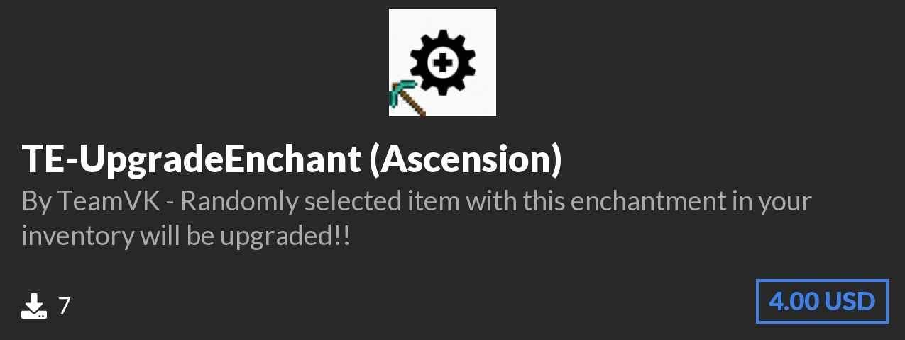 Download TE-UpgradeEnchant (Ascension) on Polymart.org