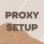 Proxy Setup