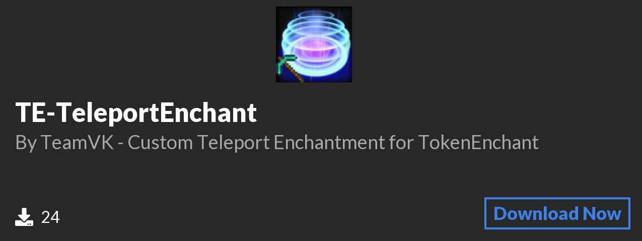 Download TE-TeleportEnchant on Polymart.org