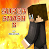 ❤ Super Smash X ❤