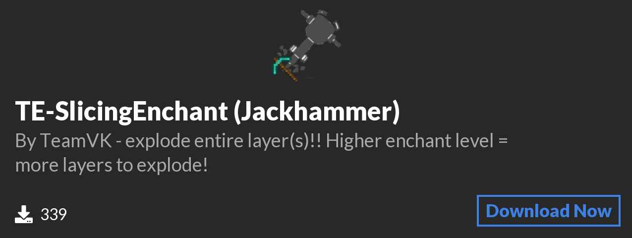 Download TE-SlicingEnchant (Jackhammer) on Polymart.org